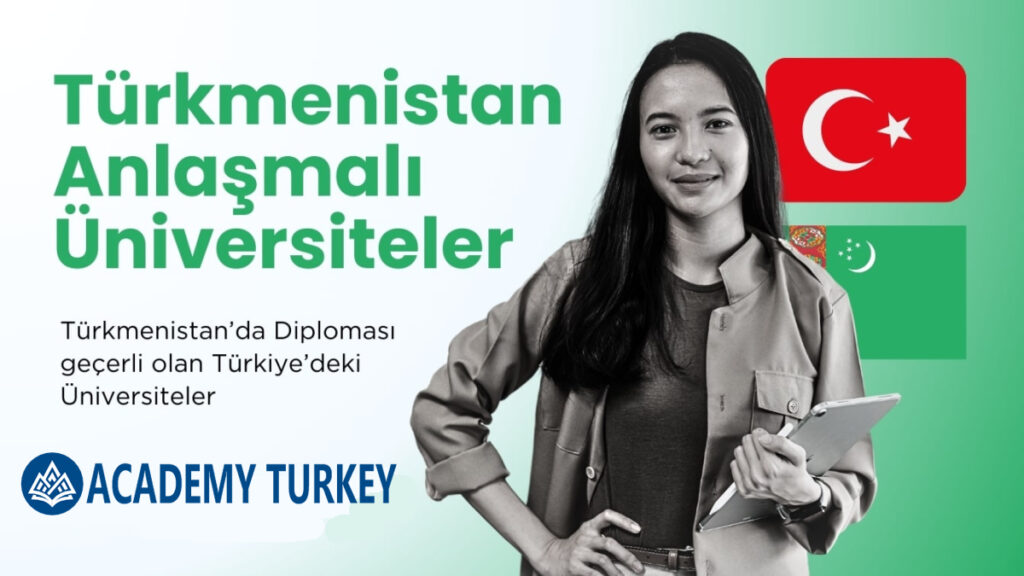 2026 Türkmenistan Anlaşmalı Üniversiteler